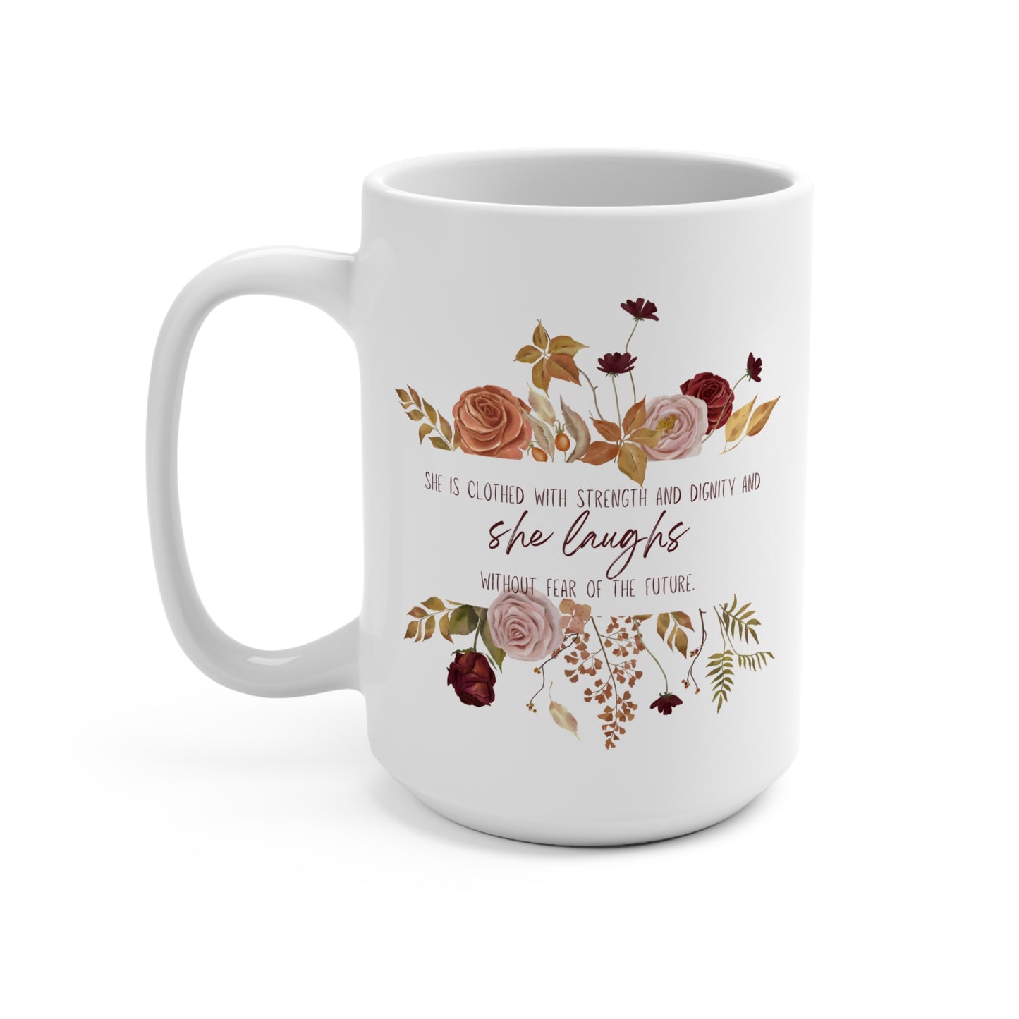 Proverbs 31:25 Mug