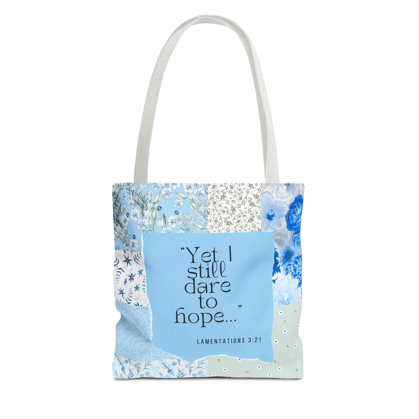 Dare To Hope Tote Bag