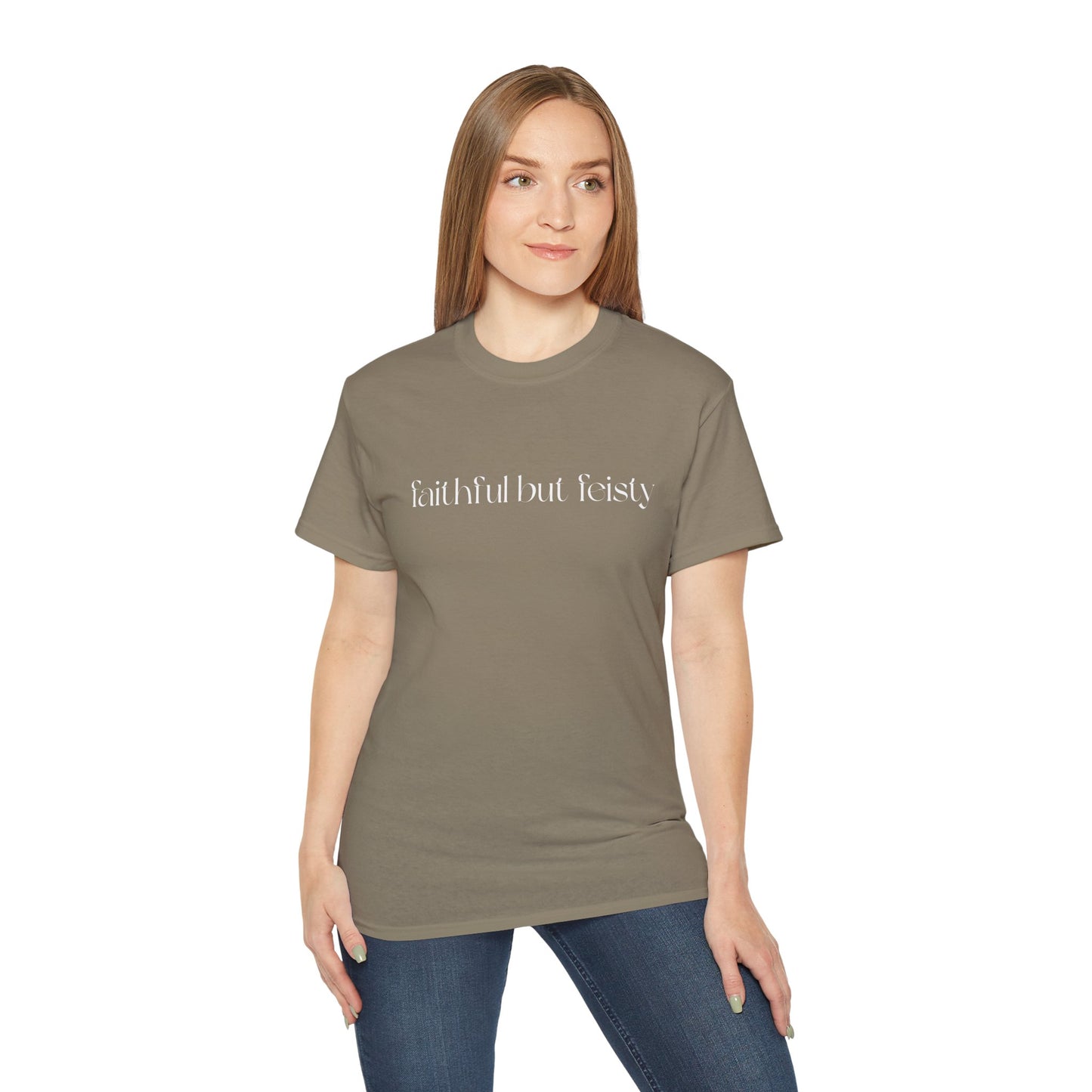 Faithful But Feisty T-Shirt