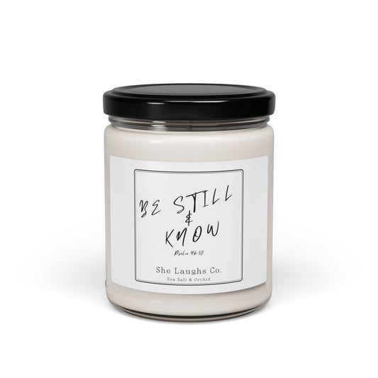 Be Still & Know- Sea Salt and Orchid Scent