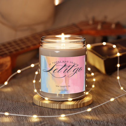 Let It Go- Vanilla Bean Scented