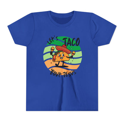 Taco Bout Jesus-YOUTH