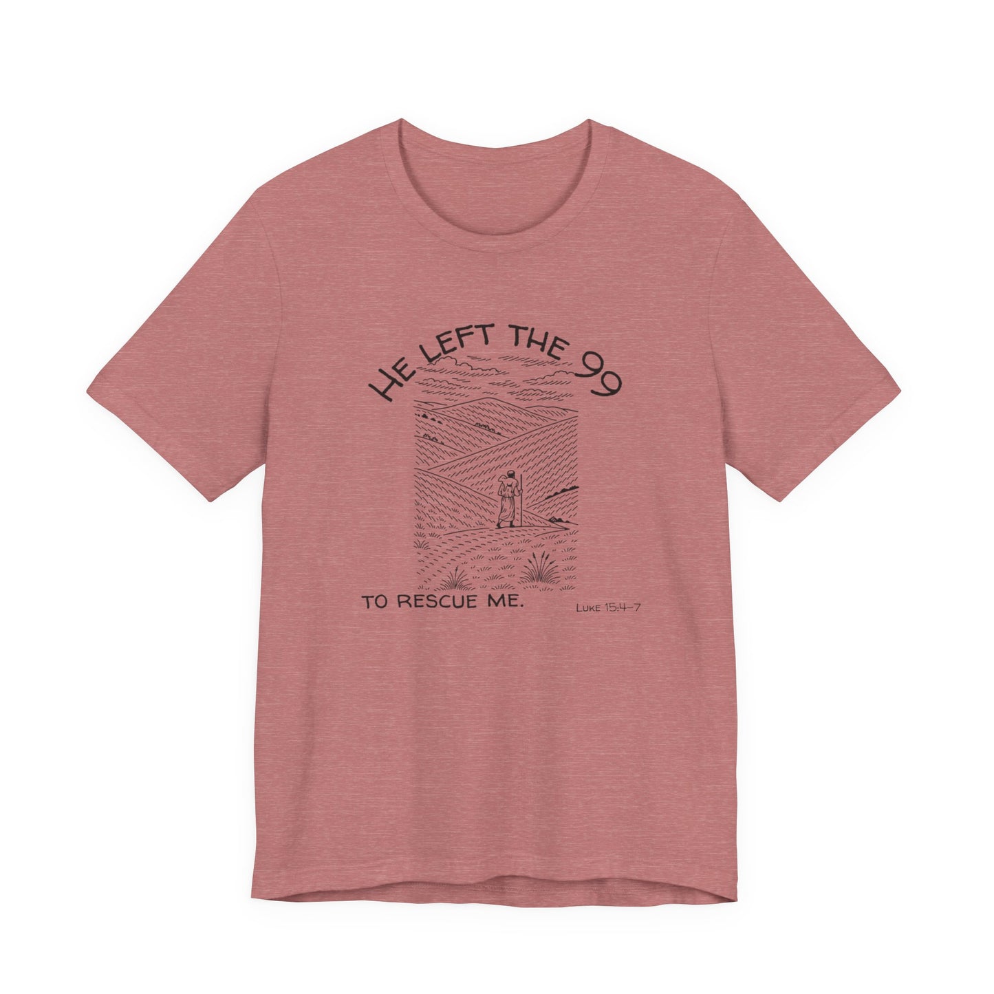 Left The 99 Shirt- Unisex