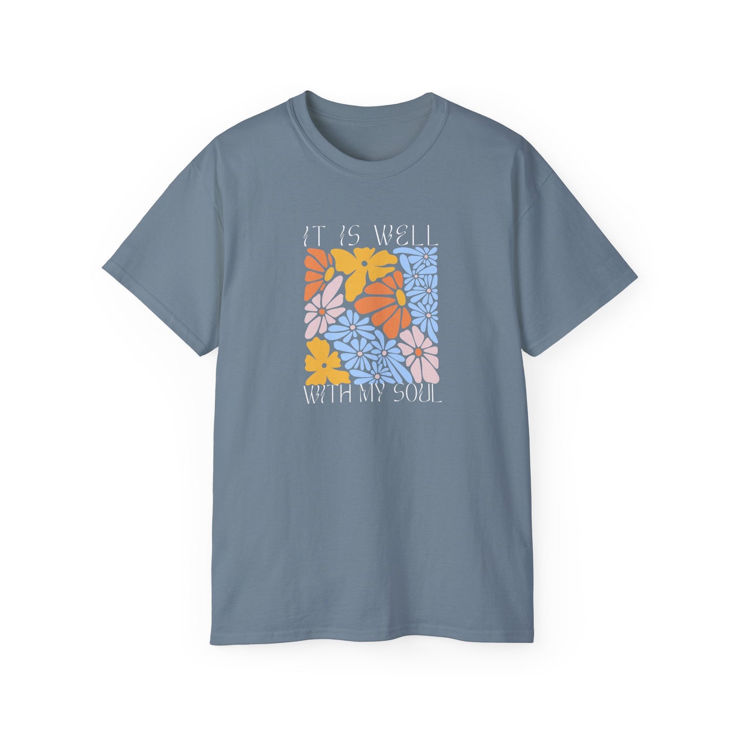 It Is Well With My Soul Shirt
