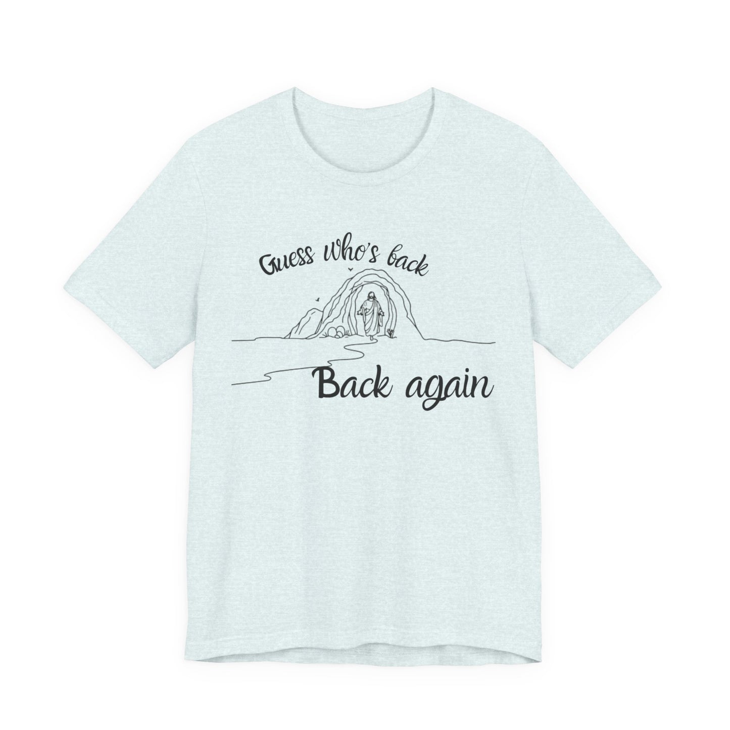 "Guess Who's Back" Shirt