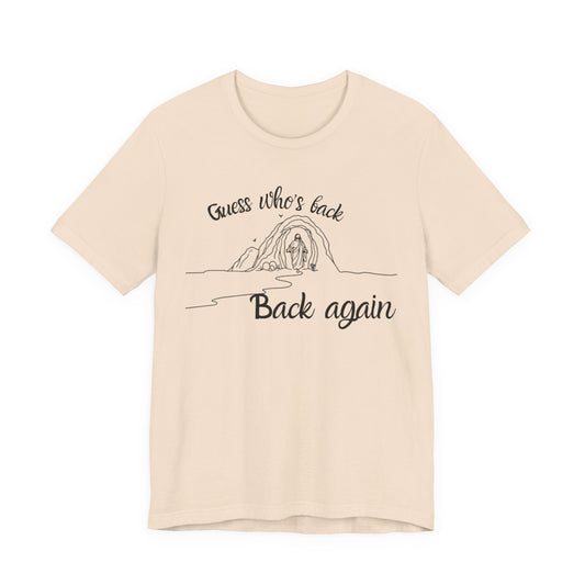 "Guess Who's Back" Shirt