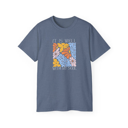 It Is Well With My Soul Shirt