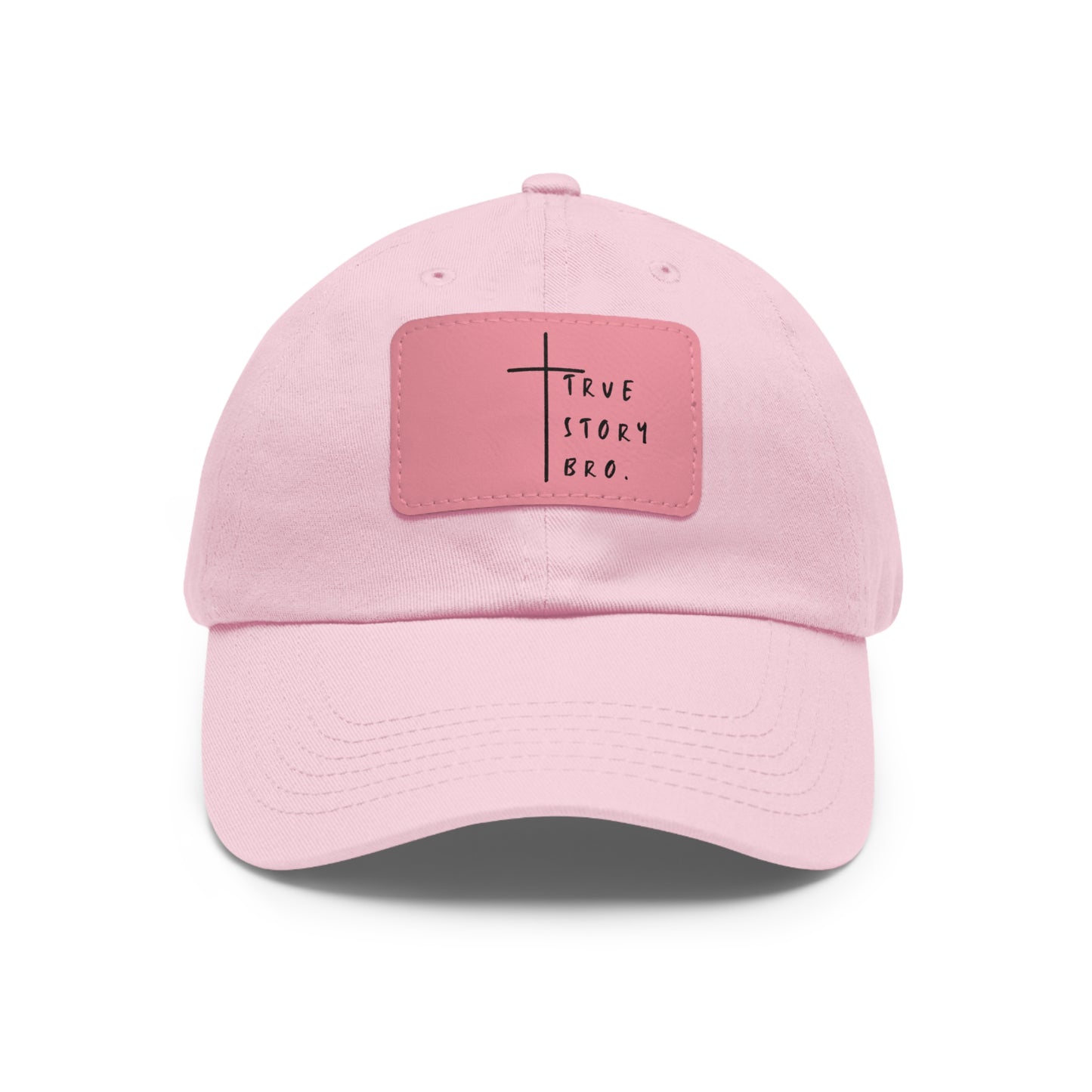 True Story Bro Leather Patch Hat