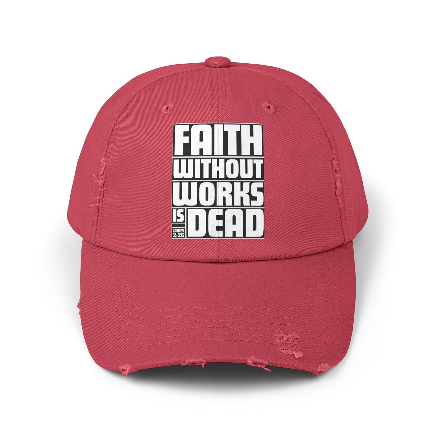 Faith Without Works Distressed Cap