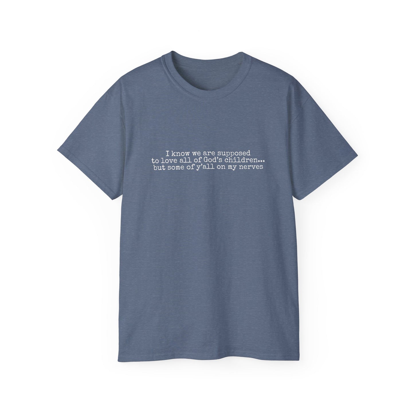 Ya'll On My Nerves T‑Shirt