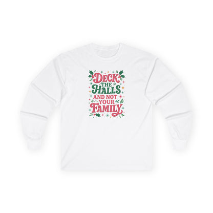 Deck The Halls- Long Sleeve Tee