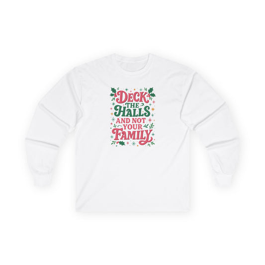 Deck The Halls- Long Sleeve Tee