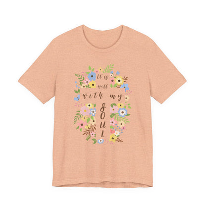 Well With My Soul Shirt