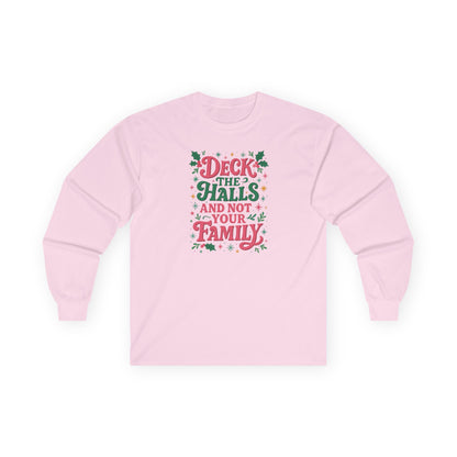 Deck The Halls- Long Sleeve Tee