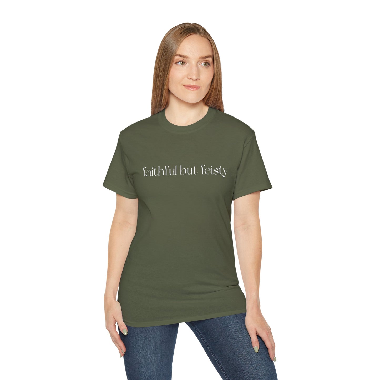 Faithful But Feisty T-Shirt