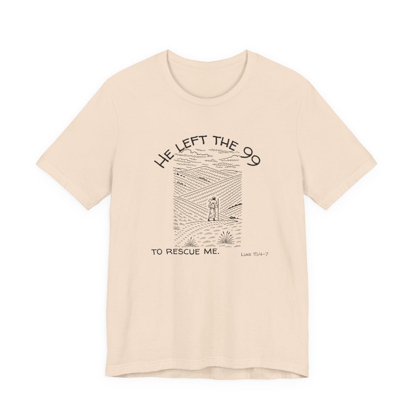 Left The 99 Shirt- Unisex