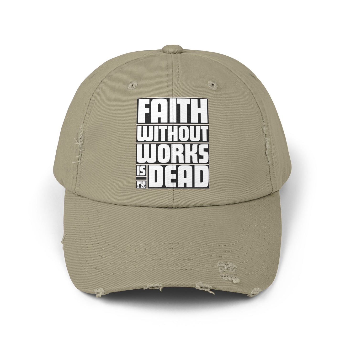 Faith Without Works Distressed Cap