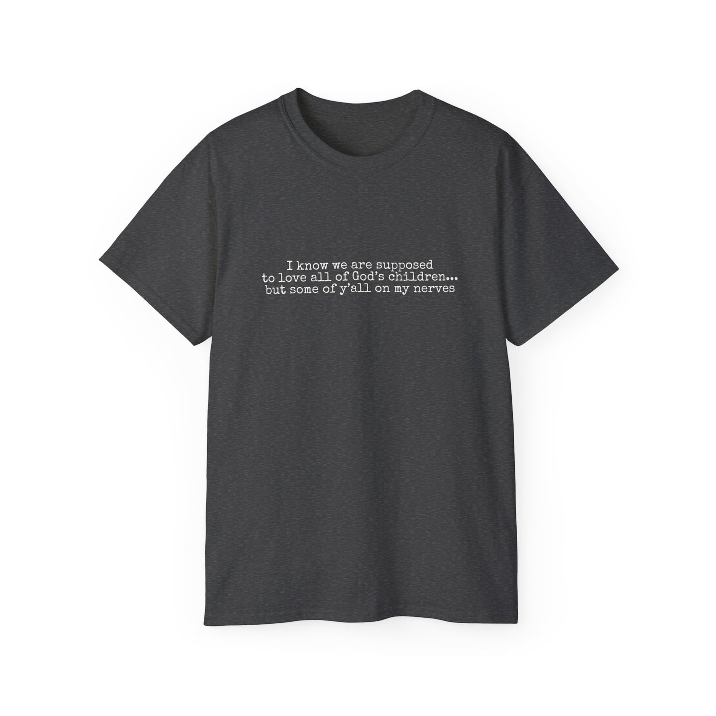 Ya'll On My Nerves T‑Shirt