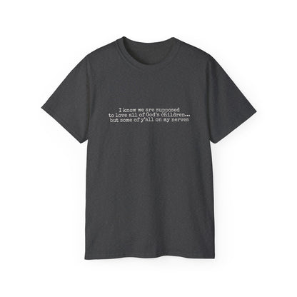Ya'll On My Nerves T‑Shirt