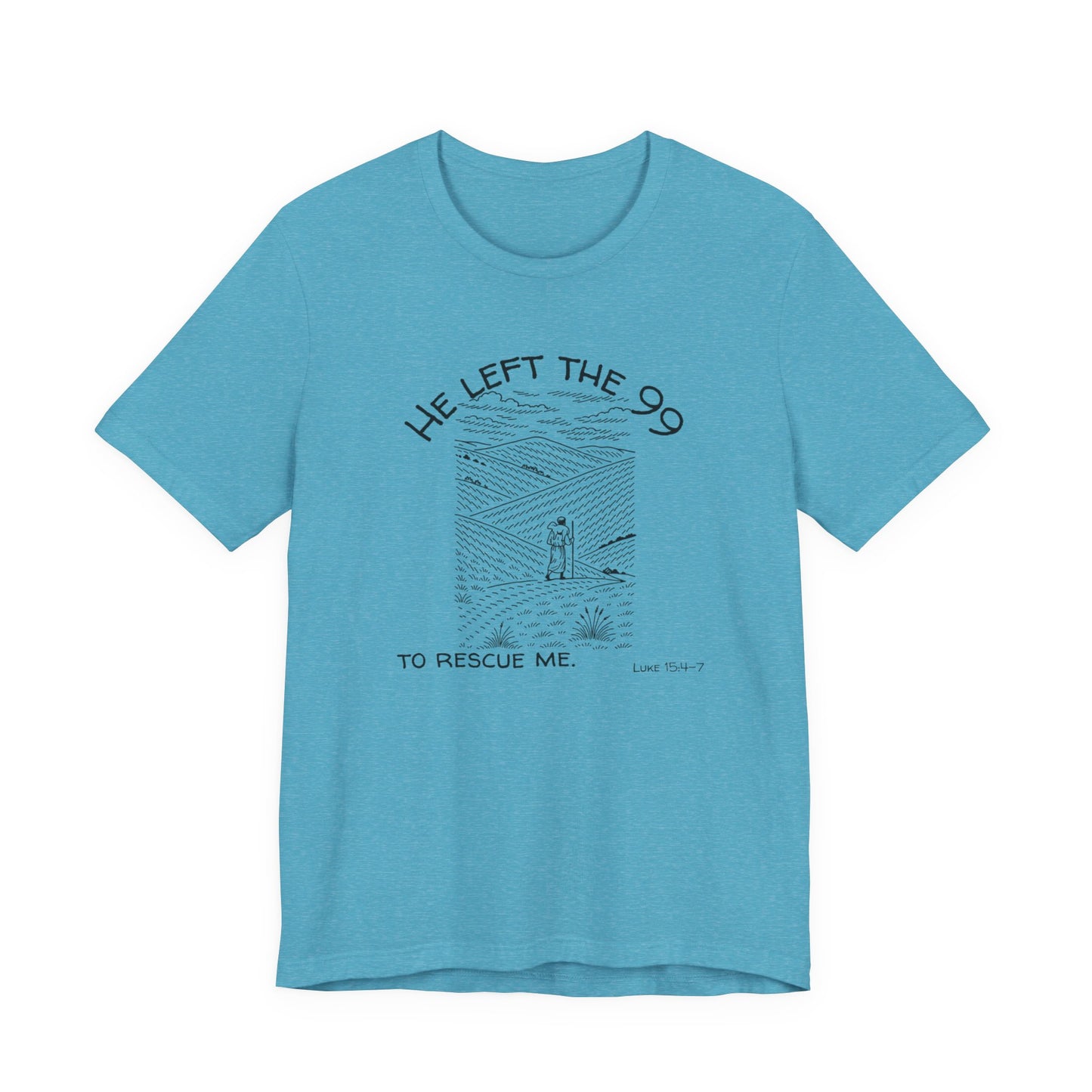 Left The 99 Shirt- Unisex
